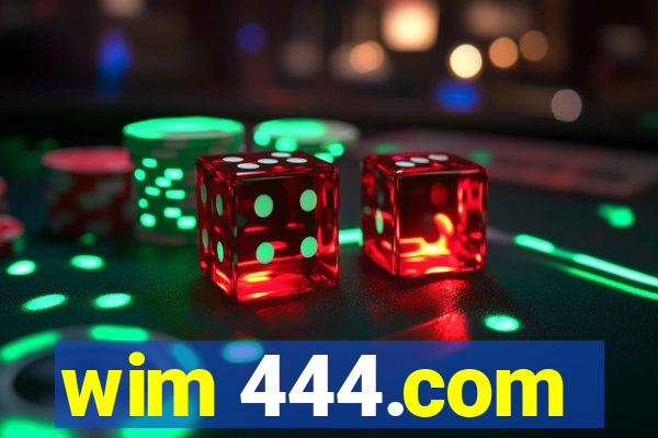 wim 444.com